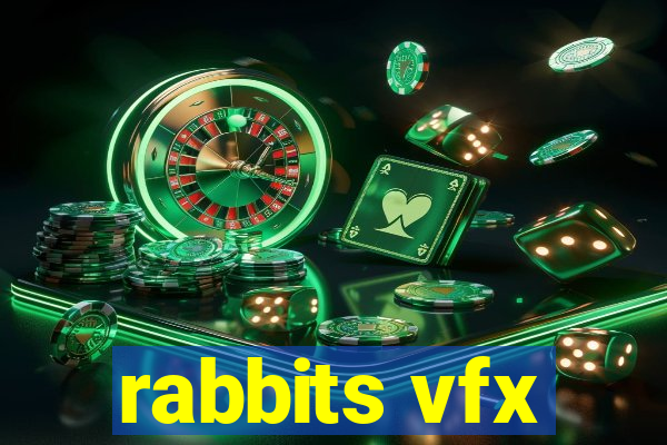 rabbits vfx